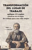 Transformación del lugar de trabajo (eBook, ePUB) Transformación del lugar de trabajo (eBook, ePUB)