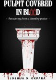 Pulpit Covered in Blood (eBook, ePUB)