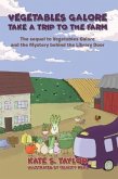 Vegetables Galore Take a Trip to the Farm (eBook, ePUB)