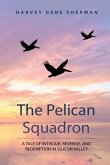 The Pelican Squadron (eBook, ePUB)