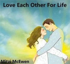 Cover Love each other for life (eBook, ePUB)
