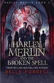 Harley Merlin and the Broken Spell (eBook, ePUB)