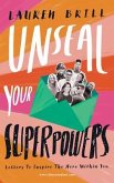Unseal Your Superpowers (eBook, ePUB)