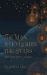 The Man who Lights the Stars and other... - Bild 1