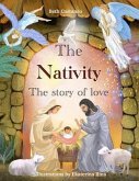 The Nativity - The Story of Love (eBook, ePUB) The Nativity - The Story of Love (eBook, ePUB)