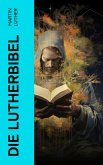 Die Lutherbibel (eBook, ePUB)