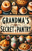 Grandma's Secret Pantry (eBook, ePUB)