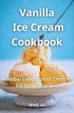 Vanilla Ice Cream Cookbook (eBook, ePUB)