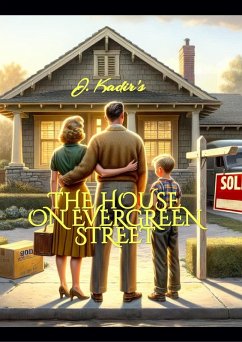 The House On Evergreen Street (eBook, ePUB) - J. Kadir