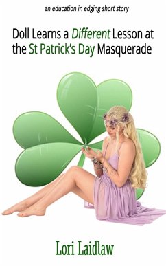 Doll Learns a Different Lesson at the St Patrick's Day Masquerade (eBook, ePUB) - Lafferty, Lucy