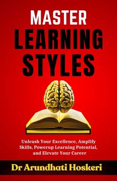 Master Learning Styles (Cognitive Mastery) (eBook, ePUB) - Hoskeri, Arundhati