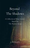 Beyond The Shadows (The Shadow Series, #0) (eBook, ePUB)