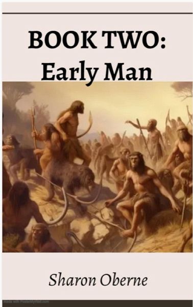 Book Two: Early Man (eBook, ePUB)