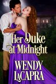 Her Duke at Midnight (Mythic Dukes, #3) (eBook, ePUB)