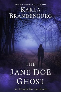 Cover The Jane Doe Ghost (An Elspeth Barclay Novel, #3) (eBook, ePUB)