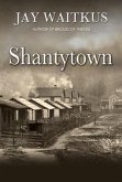 Shantytown (eBook, ePUB) Shantytown (eBook, ePUB)