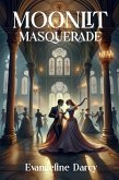 Moonlit Masquerade (eBook, ePUB)