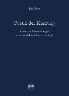 Poetik der Kürzung - Frick, Julia