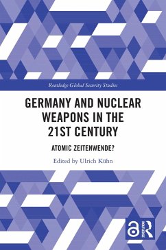 Germany and Nuclear Weapons in the 21st Century (eBook, PDF)