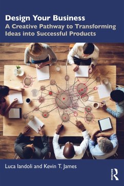 Design Your Business (eBook, PDF) - Iandoli, Luca; James, Kevin T.