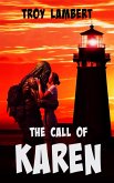 The Call of Karen (Cthulu and Karen Adventure Comedy Series, #1) (eBook, ePUB)