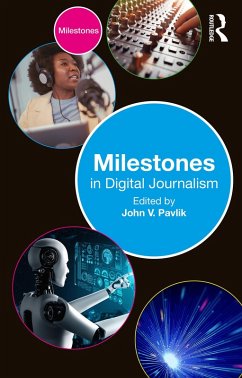 Cover Milestones in Digital Journalism (eBook, ePUB)