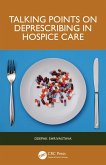 Talking Points on Deprescribing in Hospice Care (eBook, ePUB)