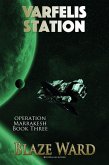 Varfelis Station (Operation Marrakesh, #3) (eBook, ePUB)