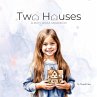 Two Houses - Bild 1