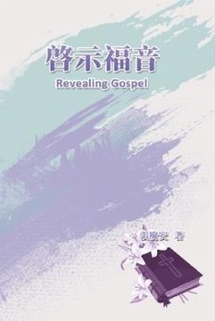Revealing Gospel (eBook, ePUB) - Chin-An Chang; ¿¿¿
