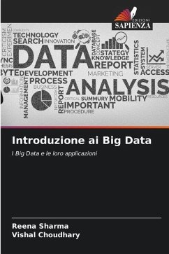 Introduzione ai Big Data - Sharma, Reena;Choudhary, Vishal