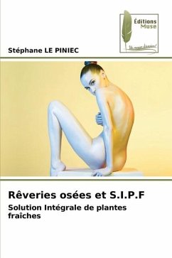 Rêveries osées et S.I.P.F - LE PINIEC, Stephane