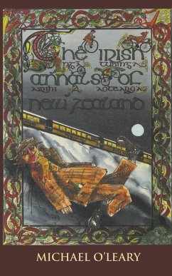 The Irish Annals of New Zealand - O'Leary, Michael