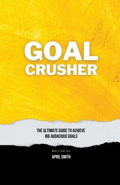 Goal Crusher - Smith, April
