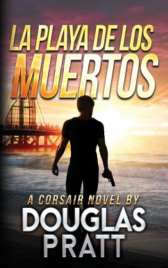 La Playa de Los Muertos - Pratt, Douglas