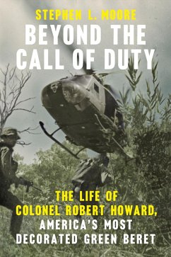 Beyond the Call of Duty (eBook, ePUB) - Moore, Stephen L.