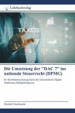 Die Umsetzung der &quote;DAC 7&quote; ins nationale Steuerrecht (DPMG)