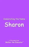Celebrating the Name Sharon (eBook, ePUB)