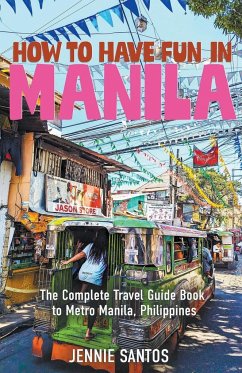 How to Have Fun in Manila - Santos, Jennie