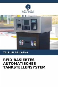 RFID-BASIERTES AUTOMATISCHES TANKSTELLENSYSTEM - SRILATHA, TALLURI