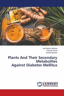 Plants And Their Secondary Metabolites Against Diabetes Mellitus