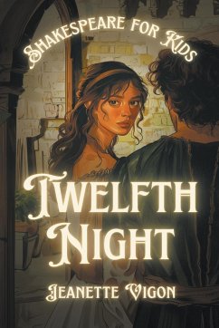 Twelfth Night Shakespeare for kids - Vigon, Jeanette