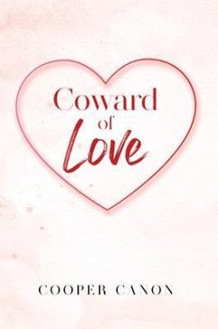 Coward Of Love (eBook, ePUB) - Canon, Cooper