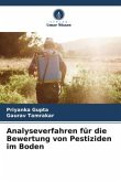 Analyseverfahren für die Bewertung von Pestiziden im Boden