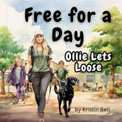 Free for a Day - Bell, Kristin