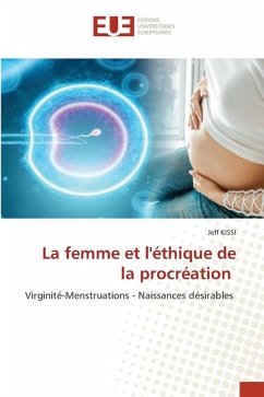 La femme et l'éthique de la procréation - KISSI, Jeff