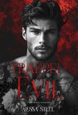 Trapped in Evil: Dark Mafia Romance (eBook, ePUB)