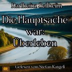 Die Hauptsache war: Überleben (MP3-Download)