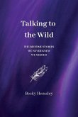 Talking to the Wild