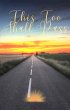 This Too Shall Pass (eBook, ePUB) - Bild 1